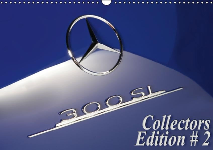 300 SL Collectors Edition 2 (Wandkalender 2016 DIN A3 quer): Mercedes 300 SL Collectors Edition # 2 (Monatskalender, 14 Seiten) (CALVENDO Mobilitaet) Calendars