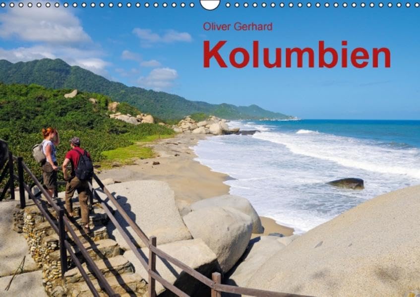 Kolumbien (Wandkalender 2016 DIN A3 quer): Zwischen Küste und Kordillere (Monatskalender, 14 Seiten ) (CALVENDO Orte) Photography