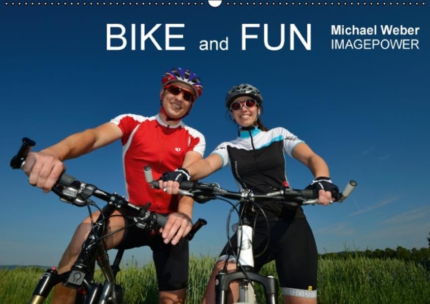 BIKE and FUN (Wandkalender 2016 DIN A2 quer): Aus Freude am Radfahren (Monatskalender, 14 Seiten ) (CALVENDO Sport) Calendars