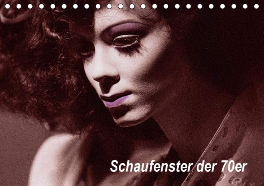 Schaufenster der 70er (Tischkalender 2016 DIN A5 quer): Fotokunst (Monatskalender, 14 Seiten ) (CALVENDO Kunst) Calendars