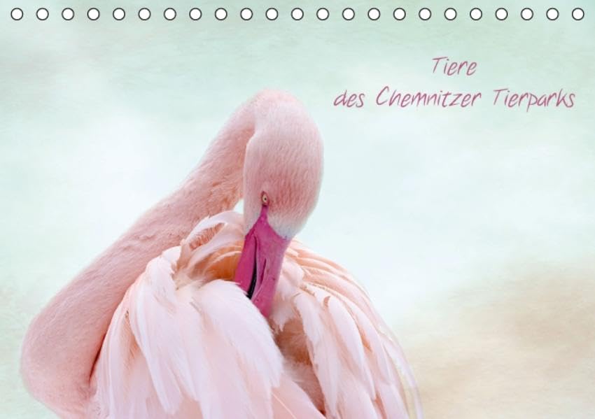 Tiere des Chemnitzer Tierparks (Tischkalender 2016 DIN A5 quer): Wunderschöne Tierparkwelt (Monatskalender, 14 Seiten ) (CALVENDO Tiere) Calendars