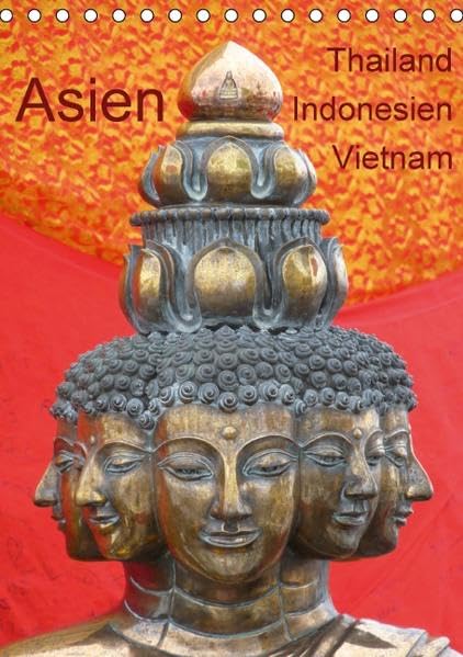 Asien: Thailand - Indonesien - Vietnam (Tischkalender 2016 DIN A5 hoch): Geheimnisvolles Asien (Monatskalender, 14 Seiten ) (CALVENDO Orte) Leisure, Home & Garden