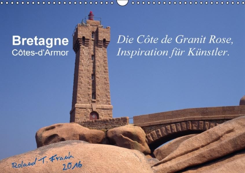 Bretagne – die Côte de Granit Rose, Inspiration für Künstler (Wandkalender 2016 DIN A3 quer): Die Côte de Granit Rose hat viele Künstler zu ihren ... (Monatskalender, 14 Seiten ) (CALVENDO Natur) Leisure, Home & Garden