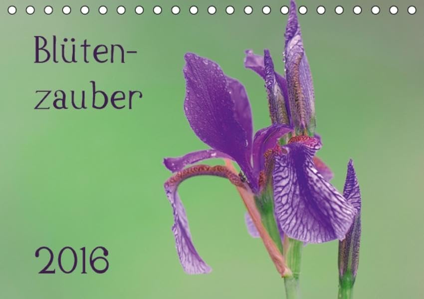 Blütenzauber (Tischkalender 2016 DIN A5 quer): Farbenfrohe Blüten heimischer Wildblumen (Monatskalender, 14 Seiten ) (CALVENDO Natur) Calendars