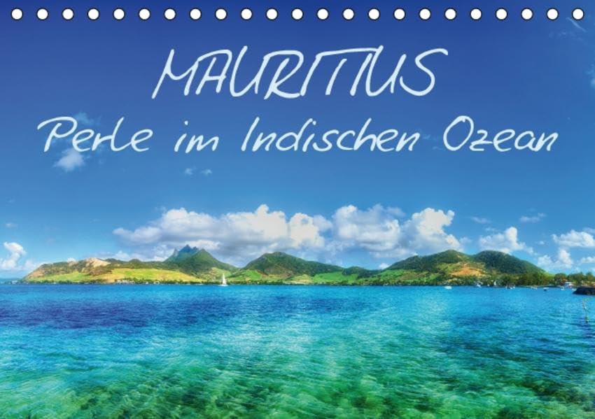 Mauritius (Tischkalender 2016 DIN A5 quer): Perle im Indischen Ozean (Monatskalender, 14 Seiten ) (CALVENDO Natur) Leisure, Home & Garden