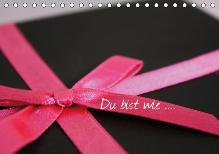 "Du bist wie..." (Tischkalender 2016 DIN A5 quer): Geschenkekalender & Planer (Geburtstagskalender, 14 Seiten ) (CALVENDO Kunst) Living & Furnishing