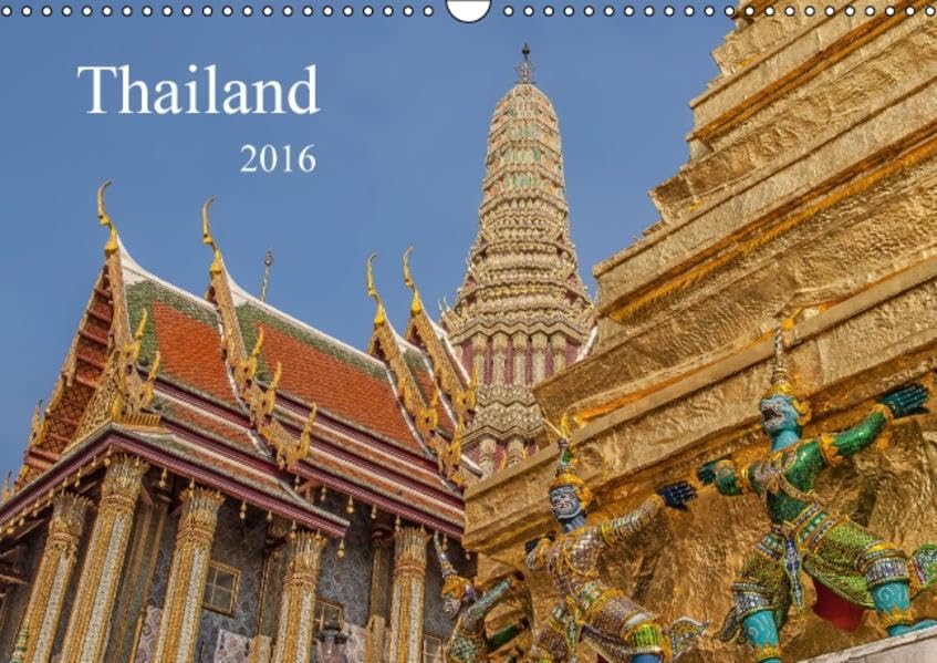 Thailand (Wandkalender 2016 DIN A3 quer): Buddhistische Tempel in Thailand (Monatskalender, 14 Seiten ) (CALVENDO Orte) Film, Art & Culture