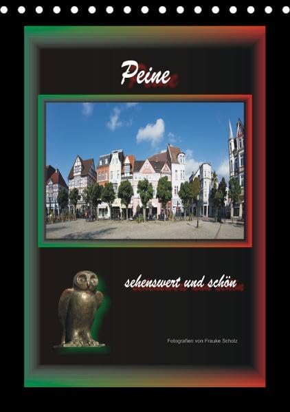 Peine sehenswert und schön (Tischkalender 2016 DIN A5 hoch): Aufnahmen im Hochformat von einer schönen Stadt (Monatskalender, 14 Seiten ) (CALVENDO Orte) Leisure, Home & Garden