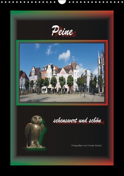 Peine sehenswert und schön (Wandkalender 2016 DIN A3 hoch): Aufnahmen im Hochformat von einer schönen Stadt (Monatskalender, 14 Seiten ) (CALVENDO Orte) Leisure, Home & Garden