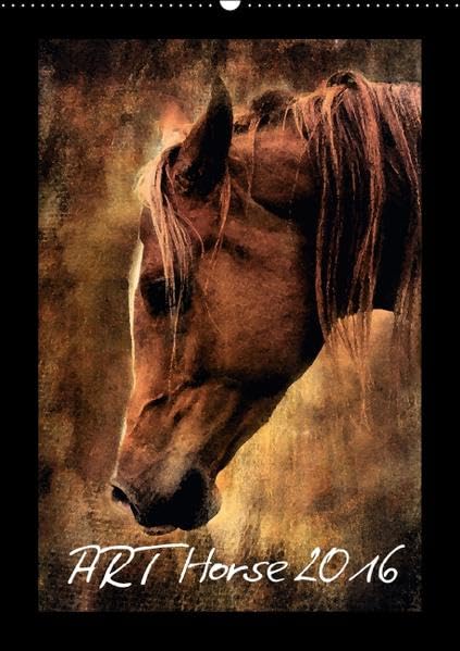 Art Horse 2016 (Wandkalender 2016 DIN A2 hoch): Kunstvolle Pferdeportraits (Monatskalender, 14 Seiten ) (CALVENDO Tiere) Calendars