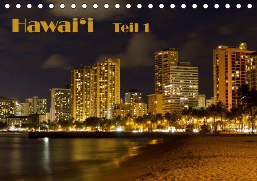 Hawai'i - Teil 1 / CH-Version (Tischkalender 2016 DIN A5 quer): Das Beste aus den vier Hauptinseln O'ahu, Kaua'i, Maui und Hawai'i (Monatskalender, 14 Seiten ) (CALVENDO Natur) Calendars