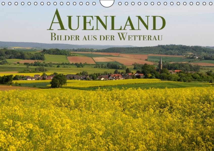 Auenland - Bilder aus der Wetterau (Wandkalender 2016 DIN A4 quer): Die "Kornkammer Hessens" (Monatskalender, 14 Seiten ) (CALVENDO Orte) Film, Art & Culture