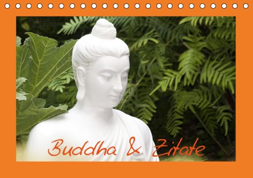 Buddha & Zitate (Tischkalender 2016 DIN A5 quer): Buddha-Statuen und weise Zitate für ein positives Lebensgefühl (Monatskalender, 14 Seiten ) (CALVENDO Glaube) Calendars