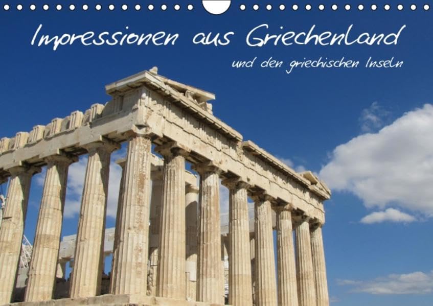 Impressionen aus Griechenland (Wandkalender 2016 DIN A4 quer): Bunte Eindrücke vom Festland und von den griechischen Inseln (Monatskalender, 14 Seiten ) (CALVENDO Orte) Calendars