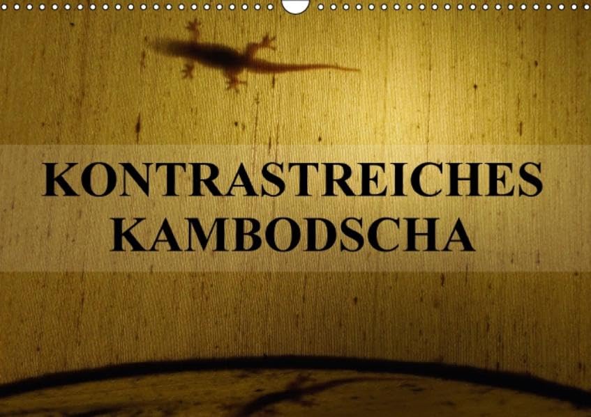 Kontrastreiches Kambodscha (Wandkalender 2016 DIN A3 quer): Impressionen aus dem faszinierenden Königreich Kambodscha (Monatskalender, 14 Seiten ) (CALVENDO Orte) Leisure, Home & Garden