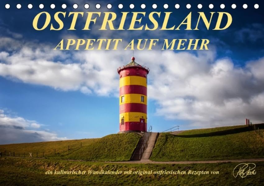 Ostfriesland - Appetit auf mehr (Tischkalender 2016 DIN A5 quer): Eine kulinarischer Wandkalender mit original ostfriesischen Rezepten (Monatskalender, 14 Seiten ) (CALVENDO Lifestyle) Calendars