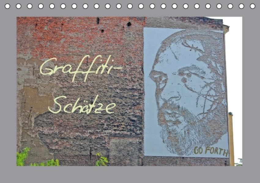 Graffiti-Schätze (Tischkalender 2016 DIN A5 quer): 13 Graffiti-Motive aus europäischen Großstädten (Monatskalender, 14 Seiten ) (CALVENDO Kunst) Calendars