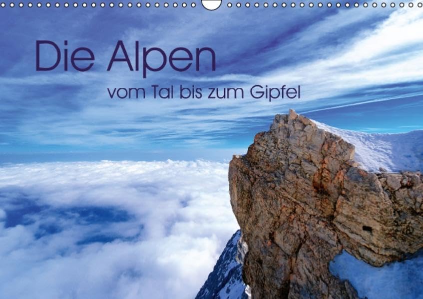 Die Alpen – vom Tal bis zum Gipfel (Wandkalender 2016 DIN A3 quer): Kontrastreich präsentieren sich die Alpen dem Naturfreund. (Monatskalender, 14 Seiten ) (CALVENDO Natur) Calendars