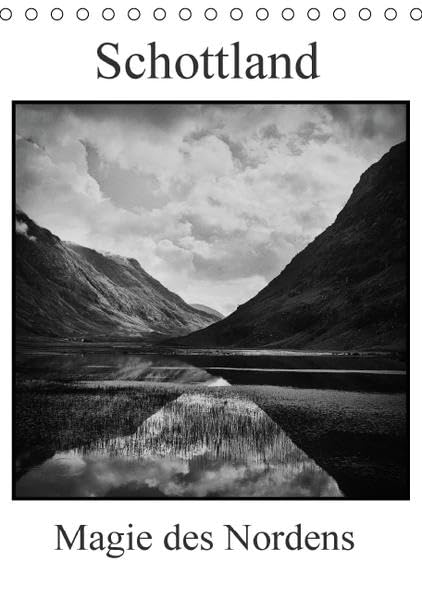 Schottland Magie des Nordens (Tischkalender 2016 DIN A5 hoch): Schottlands einzigartige Landschaft in eindrucksvollen schwarz-weiß Fotos (Monatskalender, 14 Seiten ) (CALVENDO Orte) Photography