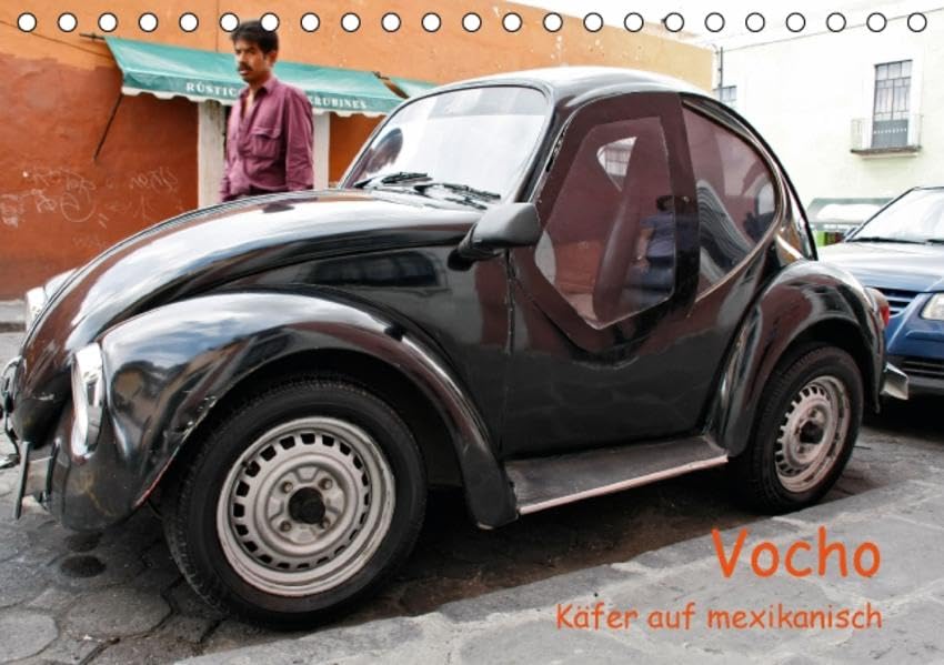 Vocho, Käfer auf mexikanisch (Tischkalender 2016 DIN A5 quer): Vocho, der mexikansiche Kosename für den innig geliebten Käfer (Monatskalender, 14 Seiten) (CALVENDO Mobilitaet) Leisure, Home & Garden