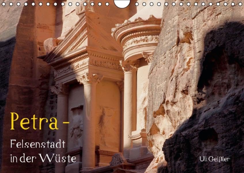 Petra - Felsenstadt in der Wüste (Wandkalender 2016 DIN A4 quer): Rundgang durch die verlassene Hauptstadt der Nabatäer (Monatskalender, 14 Seiten ) (CALVENDO Orte) Leisure, Home & Garden