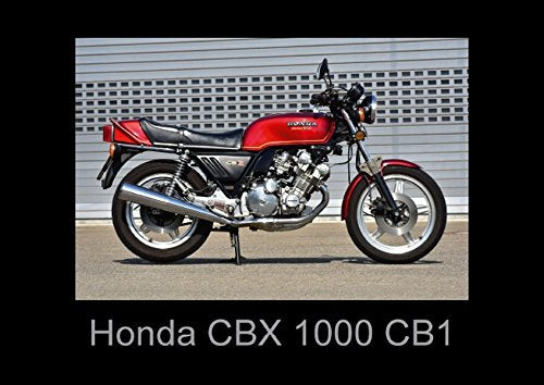Honda CBX 1000 CB1 (Posterbuch DIN A3 quer): Ein Kraftpaket mit 6 Zylinder (Posterbuch, 14 Seiten ) (CALVENDO Mobilitaet) Photography