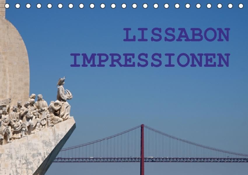 Lissabon Impressionen (Tischkalender 2016 DIN A5 quer): Eindrücke aus einer der schönsten Metropolen Europas (Monatskalender, 14 Seiten ) (CALVENDO Orte) Leisure, Home & Garden