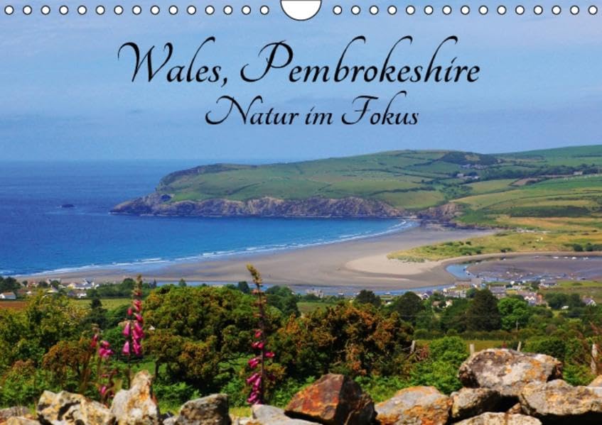 Wales Pembrokeshire - Natur im Fokus- (Wandkalender 2016 DIN A4 quer): Bilder von Pembrokeshire die Sie verzaubern werden (Monatskalender, 14 Seiten) (CALVENDO Natur) Calendars