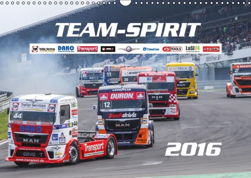 Team-Spirit 2016 Truck-Race (Wandkalender 2016 DIN A3 quer): Truck Race mit Steffi Halm am Truck GP 2015 (Monatskalender, 14 Seiten ) (CALVENDO Sport) Calendars