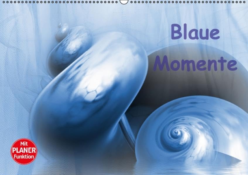 Blaue Momente (Wandkalender 2016 DIN A2 quer): Blaugehaltene Kunst, die zum Verweilen einlädt. (Geburtstagskalender, 14 Seiten ) (CALVENDO Kunst) Leisure, Home & Garden