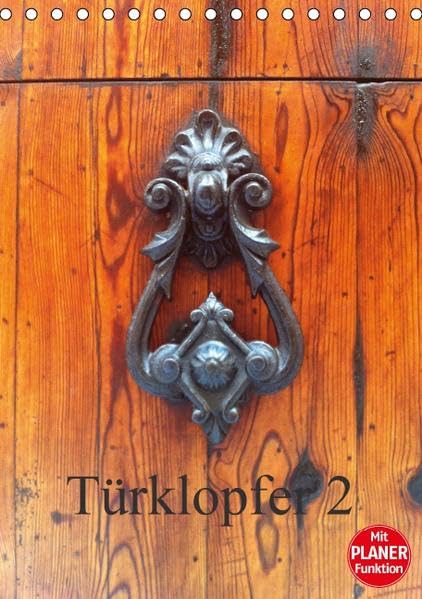 Türklopfer 2 (Tischkalender 2016 DIN A5 hoch): Altes Kunsthandwerk (Geburtstagskalender, 14 Seiten ) (CALVENDO Kunst) Film, Art & Culture