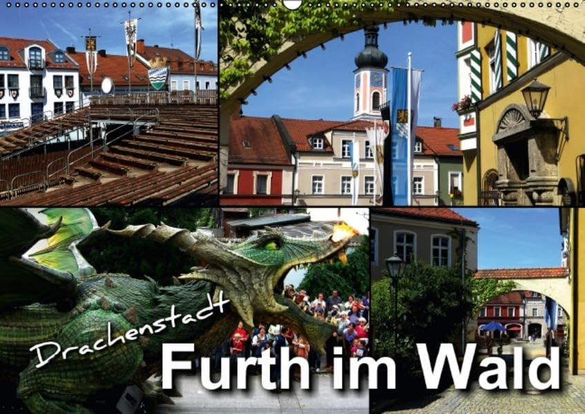 Drachenstadt Furth im Wald (Wandkalender 2016 DIN A2 quer): Impressionen aus einer bayerischen Grenzstadt (Monatskalender, 14 Seiten ) (CALVENDO Orte) Leisure, Home & Garden