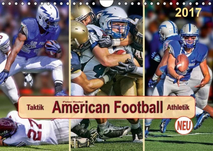 American Football - Taktik und Athletik (Wandkalender 2017 DIN A4 quer): Teamsport der Extra-Klasse. (Monatskalender, 14 Seiten) (CALVENDO Sport) Film, Art & Culture