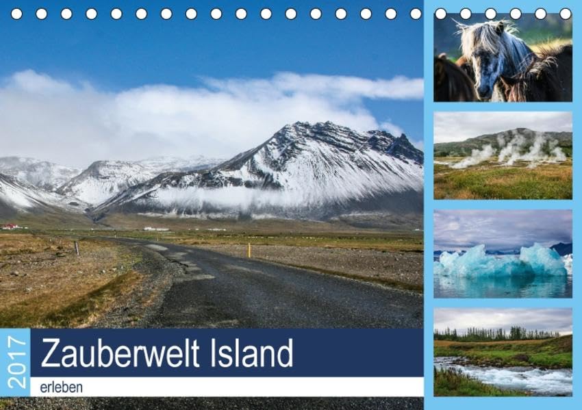 Zauberwelt Island erleben (Tischkalender 2017 DIN A5 quer): Zauberhafte Einblicke in die Natur Islands (Monatskalender, 14 Seiten ) (CALVENDO Orte) Photography