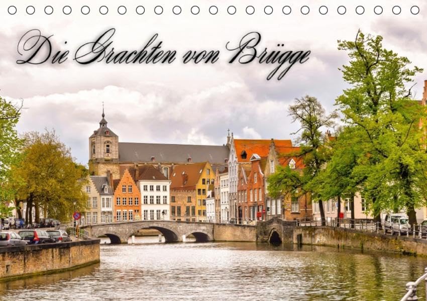 Die Grachten von Brügge (Tischkalender 2017 DIN A5 quer): Belgiens Schmuckstadt aus verschiedenen Blickwinkeln in HDR-Qualität. (Monatskalender, 14 Seiten ) (CALVENDO Orte) Photography