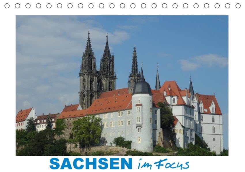 Sachsen im Focus (Tischkalender 2017 DIN A5 quer): Zwölf reizvolle Aufnahmen zeigen die Vielfalt Sachsens (Monatskalender, 14 Seiten ) (CALVENDO Orte) Calendars