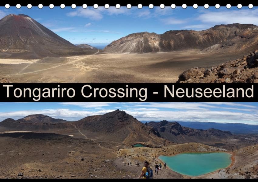 Tongariro Crossing - Neuseeland (Tischkalender 2017 DIN A5 quer): Der Tongariro Alpine Crossing - einer der neun Great Walks Neuseelands (Monatskalender, 14 Seiten ) (CALVENDO Orte) Photography