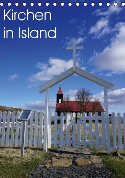 Kirchen in Island (Tischkalender 2017 DIN A5 hoch): 14 isländischen Kirchen in einem Monatskalender (Monatskalender, 14 Seiten ) (CALVENDO Orte) Film, Art & Culture