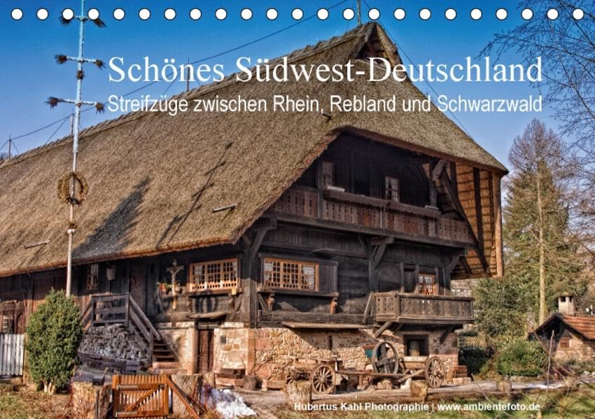Schönes Südwest-Deutschland Streifzüge zwischen Rhein, Rebland und Schwarzwald (Tischkalender 2017 DIN A5 quer): Da leben, wo andere Urlaub machen (Monatskalender, 14 Seiten ) (CALVENDO Natur) Photography