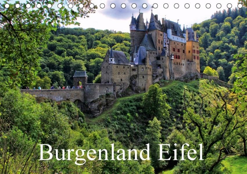 Burgenland Eifel (Tischkalender 2017 DIN A5 quer): Das Markenzeichen der Eifel sind ihre vielen Burgen (Monatskalender, 14 Seiten ) (CALVENDO Orte) Film, Art & Culture