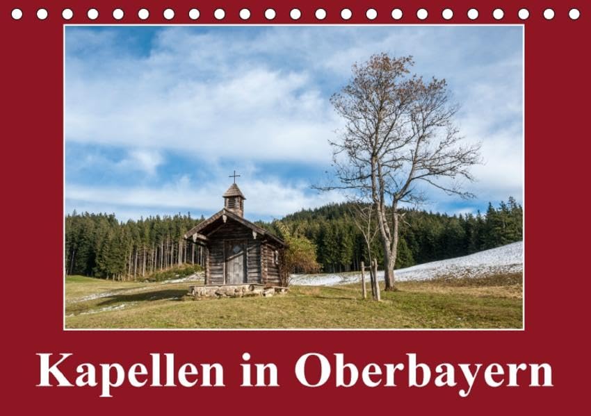 Kapellen in Oberbayern (Tischkalender 2017 DIN A5 quer): Die Kapellen in Oberbayern stehen an spektakulären Plätzen und an versteckten Orten, überall ... (Monatskalender, 14 Seiten ) (CALVENDO Orte) Leisure, Home & Garden