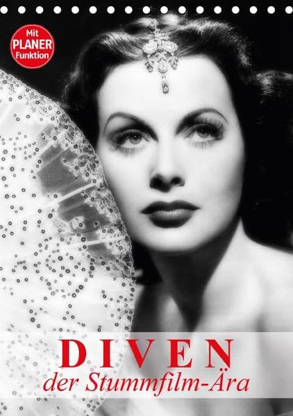 Diven der Stummfilm-Ära (Tischkalender 2017 DIN A5 hoch): Die glamourösesten Frauen der 20er-Jahre (Planer, 14 Seiten ) (CALVENDO Menschen) Living & Furnishing