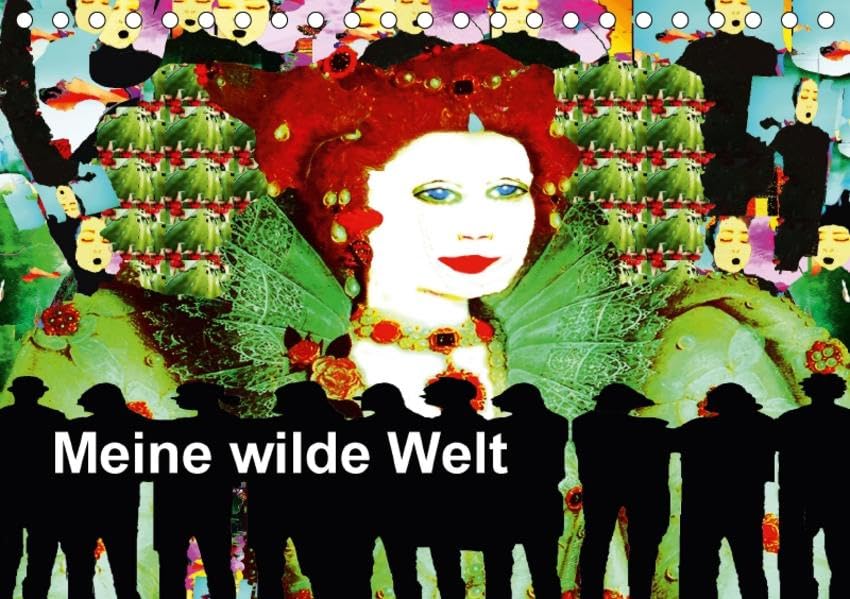 Meine wilde Welt (Tischkalender 2017 DIN A5 quer): Meine PopArt-Welt (Monatskalender, 14 Seiten ) (CALVENDO Kunst) Photography