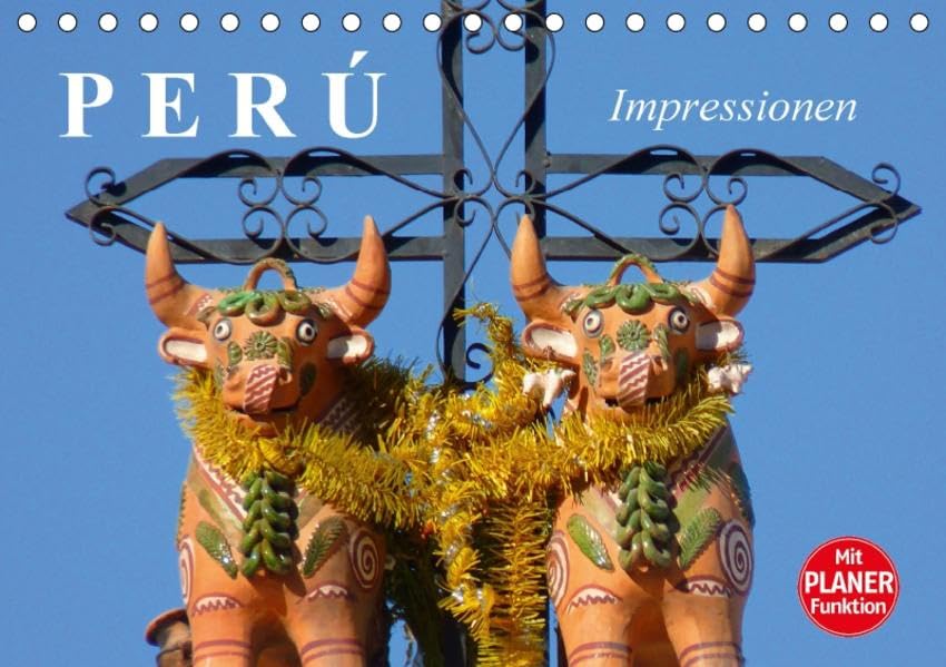 Perú. Impressionen (Tischkalender 2017 DIN A5 quer): Das wunderschöne Land der Inkas (Geburtstagskalender, 14 Seiten ) (CALVENDO Natur) Living & Furnishing