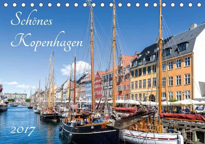 Schönes Kopenhagen (Tischkalender 2017 DIN A5 quer): Kopenhagen (Monatskalender, 14 Seiten ) (CALVENDO Orte) Film, Art & Culture