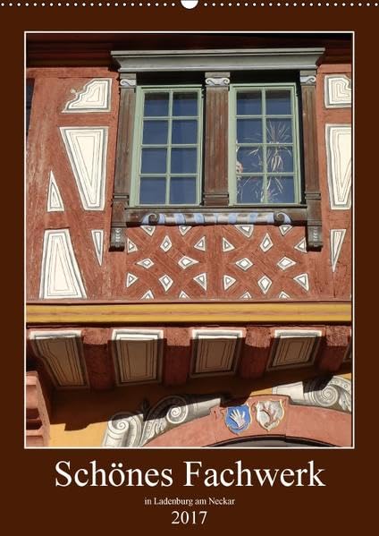 Schönes Fachwerk in Ladenburg am Neckar (Wandkalender 2014 DIN A2 hoch): Die Altstadt der alten Römerstadt Ladenburg am Neckar besteht aus ... ... Orte) Andersen, Ilona Living & Furnishing