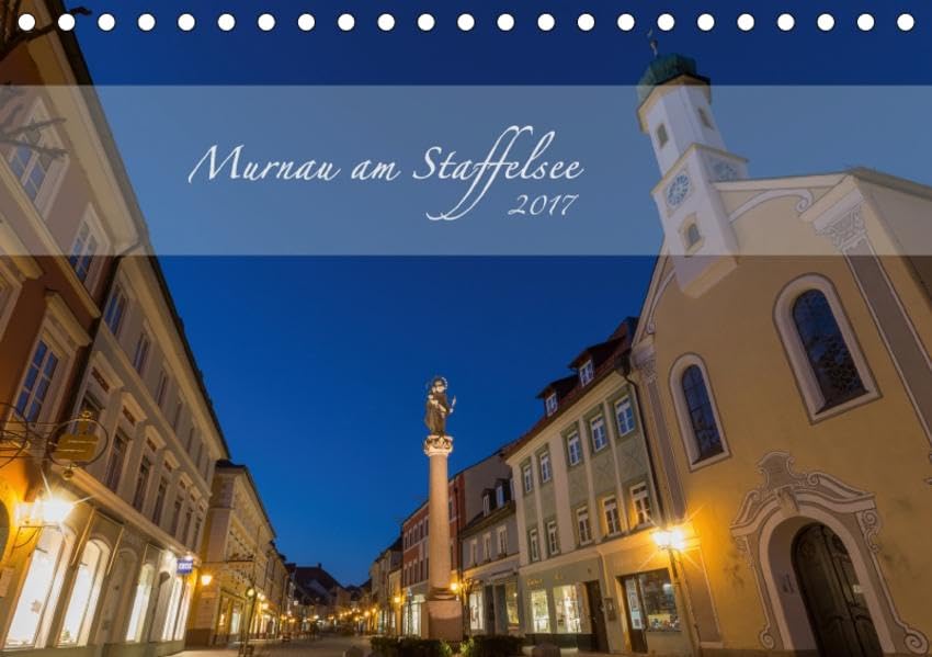 Murnau am Staffelsee (Tischkalender 2017 DIN A5 quer): Sehenswürdigkeiten in Murnau am Staffelsee im schönen Oberbayern (Monatskalender, 14 Seiten ) (CALVENDO Orte) Leisure, Home & Garden
