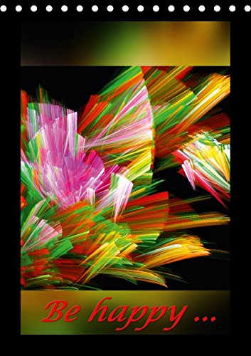 Kunstkalender 2018 (Tischkalender 2018 DIN A5 hoch): Be happy (Monatskalender, 14 Seiten ) (CALVENDO Kunst) Art-Motiva, k.A. Leisure, Home & Garden