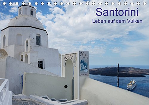 Santorini – Leben auf dem Vulkan (Tischkalender 2018 DIN A5 quer): Fotos von der griechischen Insel Santorini (Monatskalender, 14 Seiten ) (CALVENDO Orte) Photography