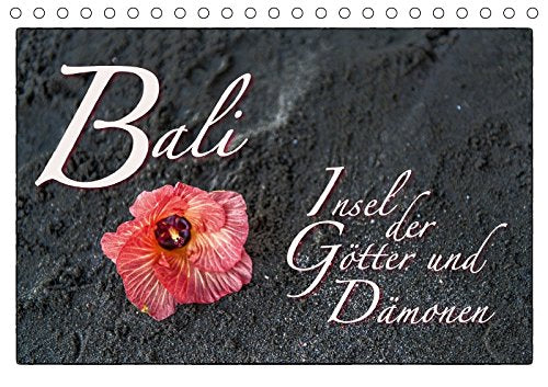 Bali Insel der Götter und Dämonen (Tischkalender 2018 DIN A5 quer): Bali, kleinste Insel im indonesischen Archipel (Monatskalender, 14 Seiten ) ... Gödecke, Dieter Leisure, Home & Garden